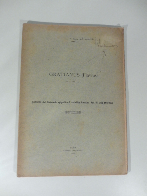 Gratianus (Flavius). Estratto dal Dizionario epigrafico di Antichità romane
